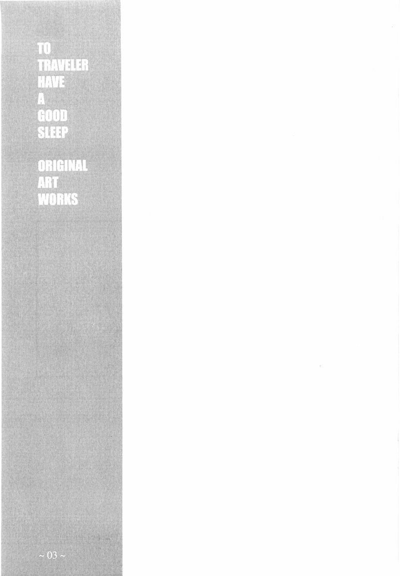 To Traveler Have a Good Sleep ～ORIGINAL ART WORK～ page 3 full