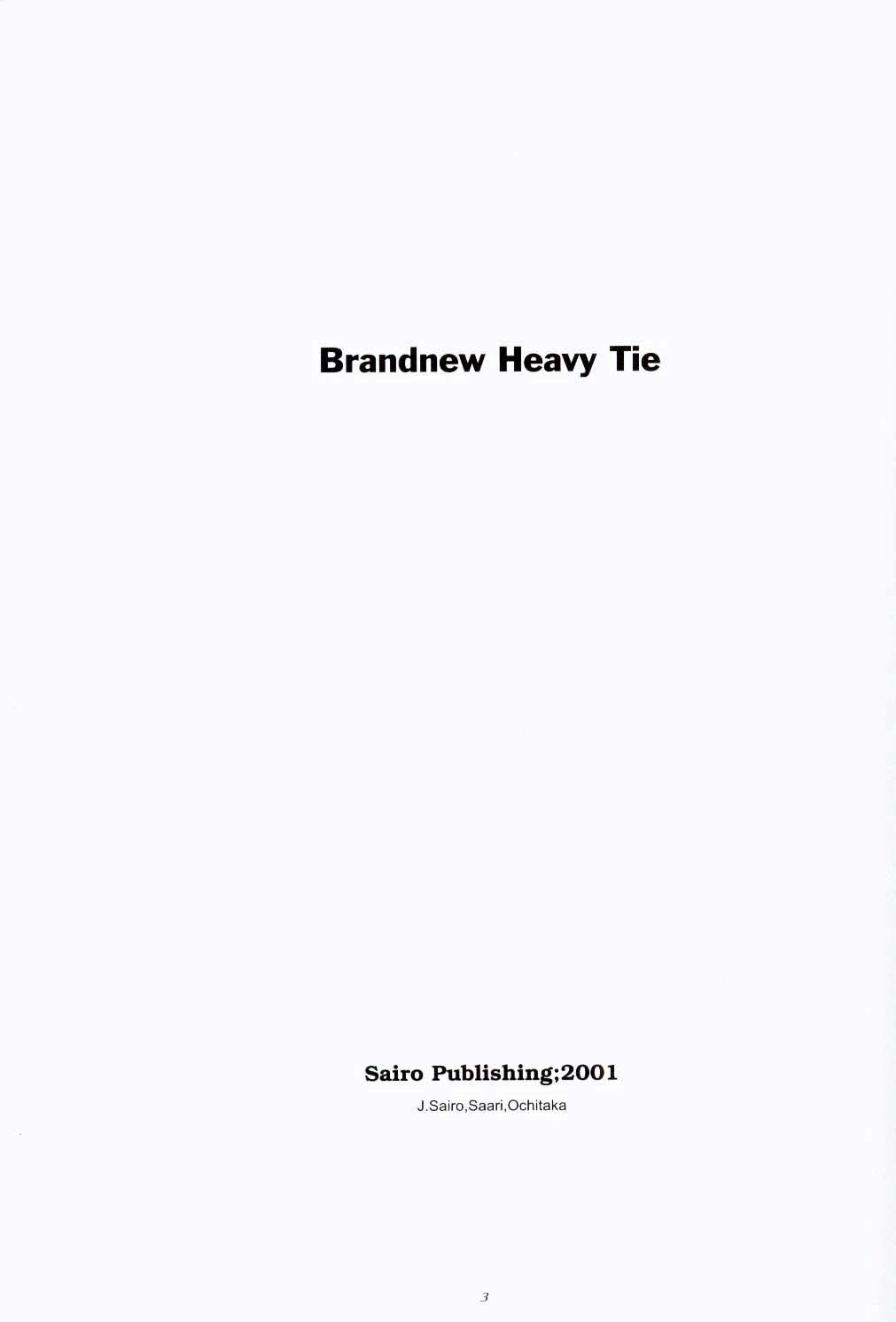 Brandnew Heavy Tie page 2 full