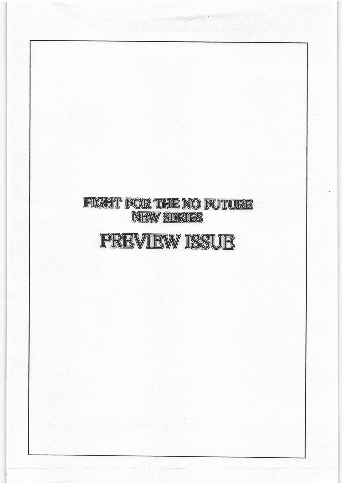 FIGHT FOR THE NO FUTURE NEW SERIES PREVIEW page 10 full