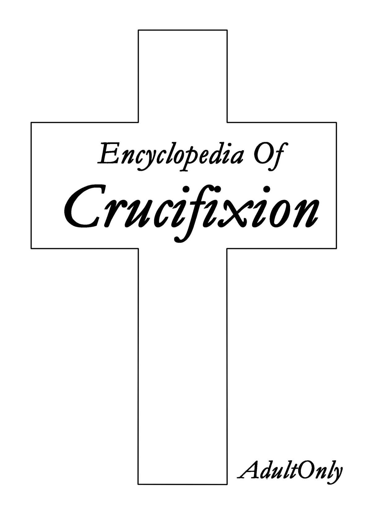 encyclopedia of crucifixion page 1 full