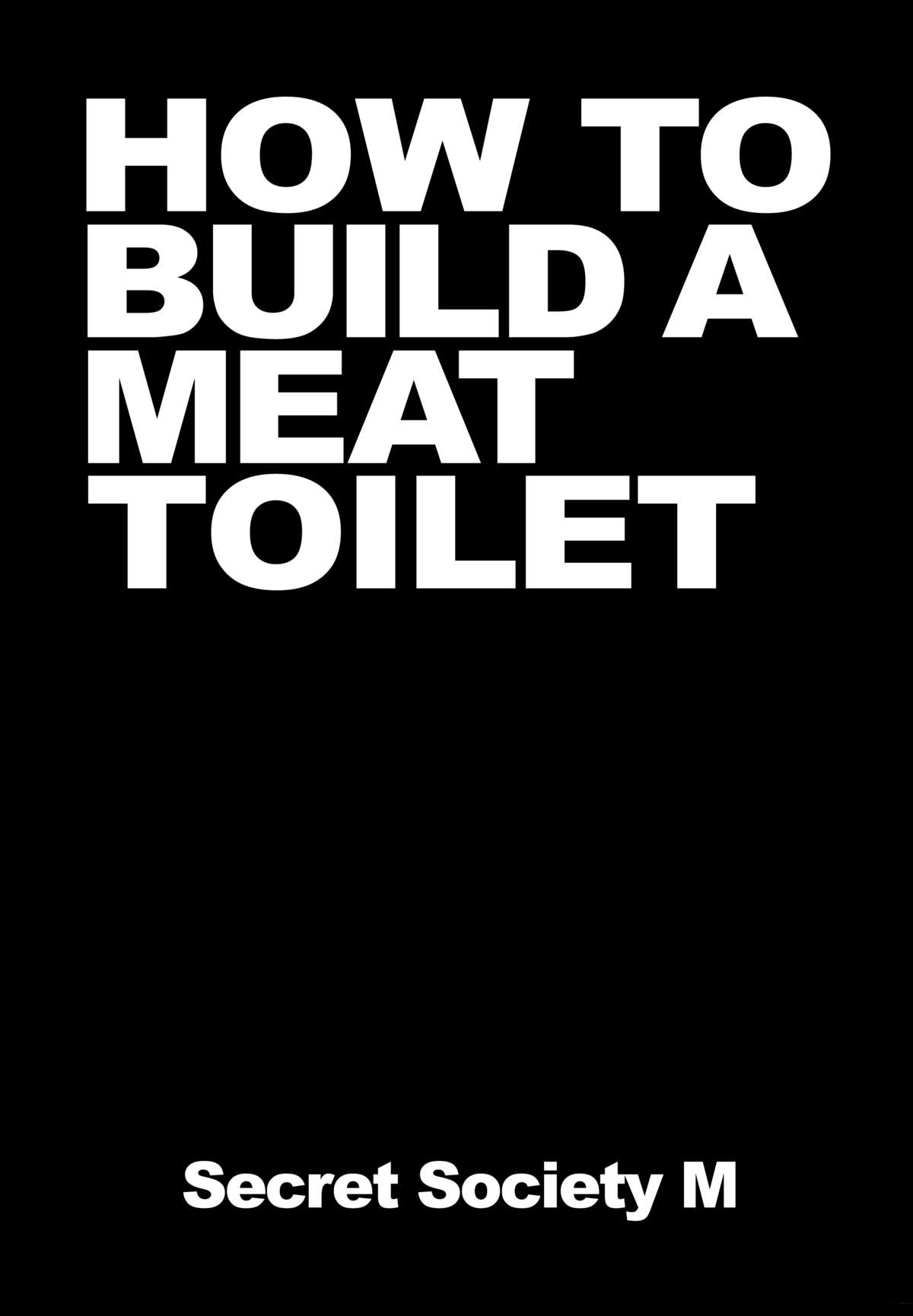 HOW TO BUILD NIKUBENKI | HOW TO BUILD A MEAT TOILET   =LWB= page 3 full